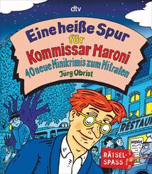 Eine hei&szlig;e Spur f&uuml;r Kommissar Maroni