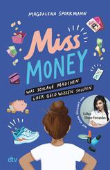 Miss Money - Was schlaue Mädchen über Geld wissen sollten