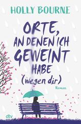 Orte, an denen ich geweint habe (wegen dir)