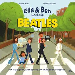 Ella & Ben und die Beatles - Von Pilzköpfen, Erdbeerfeldern und gelben U-Booten