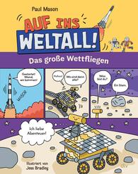 Auf ins Weltall! - Das gro&szlig;e Wettfliegen