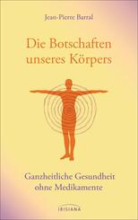 Die Botschaften unseres K&ouml;rpers