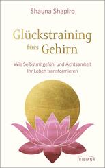 Glückstraining fürs Gehirn