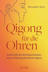 Qigong f&uuml;r die Ohren