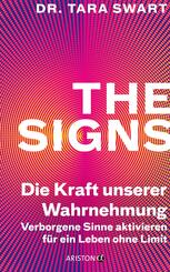 The Signs - Die Kraft unserer Wahrnehmung