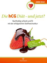 Die hCG Di&auml;t - und jetzt?