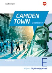 Camden Town Oberstufe - Ausgabe 2023 f&uuml;r die Sekundarstufe II in Bayern