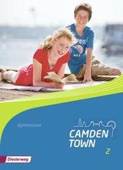 Camden Town - Allgemeine Ausgabe 2012 f&uuml;r Gymnasien.Bd.2