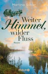 Weiter Himmel, wilder Fluss