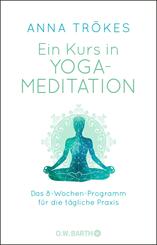 Ein Kurs in Yoga-Meditation