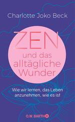 Zen und das alltägliche Wunder