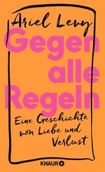 Gegen alle Regeln (eBook, ePUB)