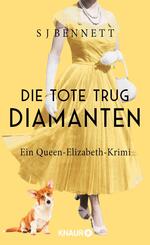 Die Tote trug Diamanten