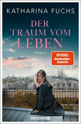 Der Traum vom Leben (eBook, ePUB)