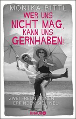 Wer uns nicht mag, kann uns gernhaben! (eBook, ePUB)
