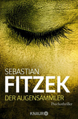 Sebastian Fitzek - Der Augensammler