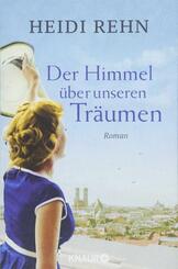 Der Himmel über unseren Träumen