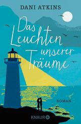 Das Leuchten unserer Tr&auml;ume