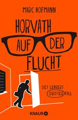 Horvath auf der Flucht