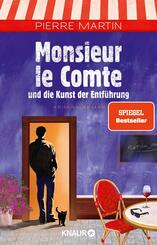 Monsieur le Comte und die Kunst der Entf&uuml;hrung
