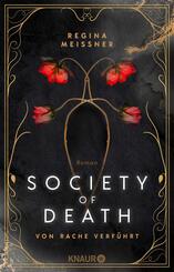 Society of Death. Von Rache verf&uuml;hrt