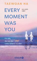 Every Moment Was You