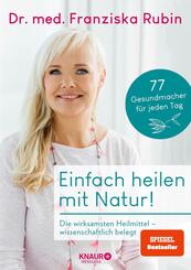 Einfach heilen mit Natur!