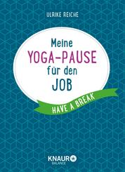Meine Yoga-Pause f&uuml;r den Job