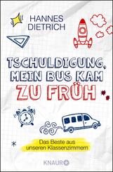 Tschuldigung, mein Bus kam zu fr&uuml;h