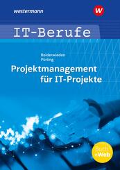 Projektmanagement f&uuml;r IT-Projekte