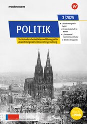 Unterrichtsthemen Politik. Arbeitsbl&auml;tter f&uuml;r Ihren Unterricht Ausgabe 3/2025
