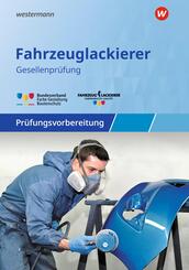 Pr&uuml;fungsvorbereitung Fahrzeuglackierer/-innen: Gesellenpr&uuml;fung