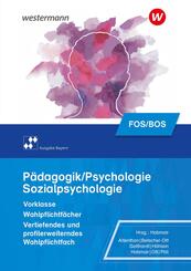 P&auml;dagogik/Psychologie f&uuml;r die Berufliche Oberschule - Ausgabe Bayern