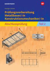 Pr&uuml;fungsvorbereitung Metallbauer/-in Konstruktionsmechaniker/-in