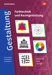Gestaltung - Farbtechnik und Raumgestaltung
