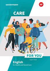 Care For You - English for Health and Social Care