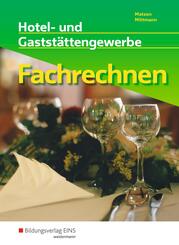 Hotel- und Gastst&auml;ttengewerbe, Fachrechnen