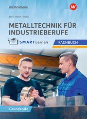 Metalltechnik f&uuml;r Industrieberufe