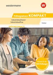 Pr&uuml;fungsvorbereitung Pr&uuml;fungswissen KOMPAKT - Industriekaufmann/Industriekauffrau