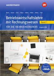 Betriebswirtschaftslehre mit Rechnungswesen f&uuml;r die Fachhochschulreife - Ausgabe Nordrhein-Westfalen