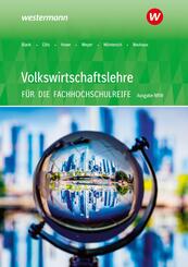 Volkswirtschaftslehre - Ausgabe f&uuml;r die H&ouml;here Berufsfachschule Nordrhein-Westfalen