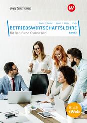 Betriebswirtschaftslehre f&uuml;r Berufliche Gymnasien
