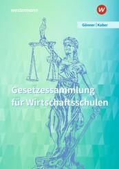 Gesetzessammlung f&uuml;r Wirtschaftsschulen