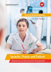 Sprache, Praxis und Patient: Deutsch/Kommunikation in den Ausbildungsberufen des Gesundheitsbereichs: Sch&uuml;lerband