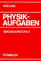 Physik Aufgaben Sekundarstufe II