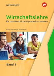 Wirtschaftslehre f&uuml;r das Berufliche Gymnasium in Hessen