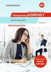 Pr&uuml;fungsvorbereitung Pr&uuml;fungstraining KOMPAKT - Steuerfachangestellte