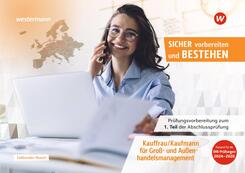 Pr&uuml;fungsvorbereitung Sicher vorbereiten und bestehen Kauffrau/Kaufmann f&uuml;r Gro&szlig;- und Au&szlig;enhandelsmanagement
