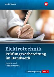 Pr&uuml;fungsvorbereitung f&uuml;r die handwerklichen Elektroberufe