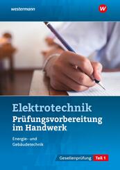 Pr&uuml;fungsvorbereitung f&uuml;r die handwerklichen Elektroberufe